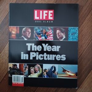 LIFE 2001 ALBUM THE YEAR IN PICTURES ALL PAGES IN MINT CONDITION, NO RIPS, STAIN
